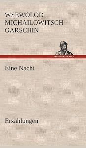 Eine Nacht (German Edition) by Wsewolod Michailowitsch Garschin