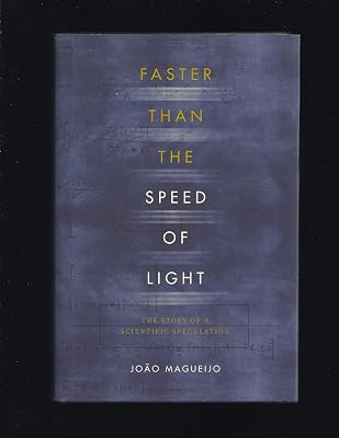 Faster Than the Speed of Light: The Story of a Scientific Speculation