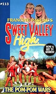 The Pom-Pom Wars (Sweet Valley High Book 113) by Francine Pascal