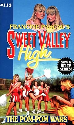 The Pom-Pom Wars (Sweet Valley High Book 113)