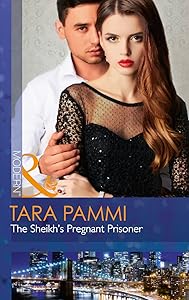 The Sheikh's Pregnant Prisoner by Tara Pammi