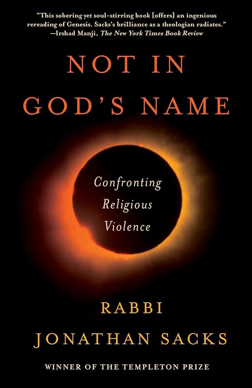 Not in God's Name: Confronting Religious Violence by Jonathan Sacks
