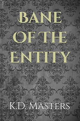 Bane Of The Entity