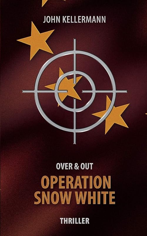 Operation Snow White: Over & Out by John Kellermann