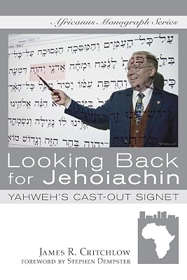 Looking Back for Jehoiachin (Africanus Monograph)