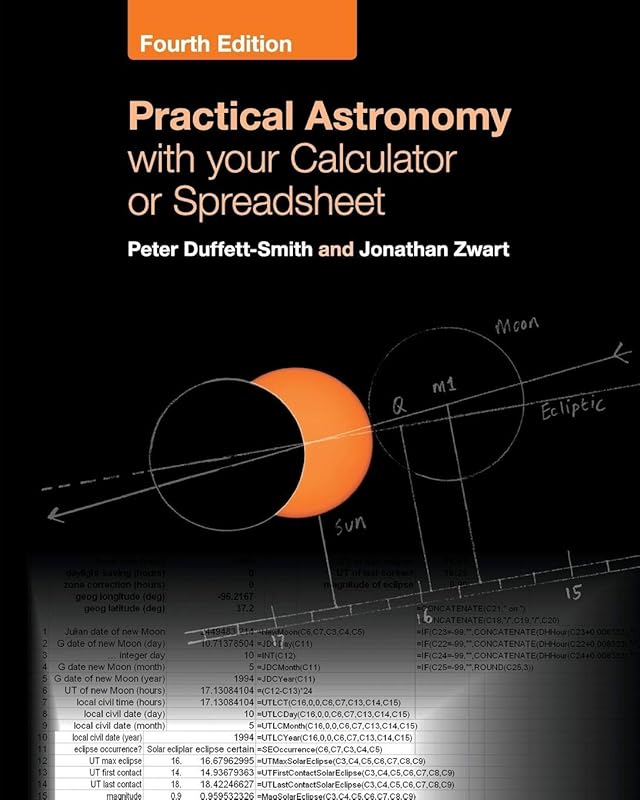 Practical Astronomy with your Calculator or Spreadsheet by Peter Duffett-Smith