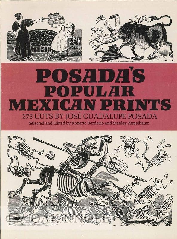 Posada's Popular Mexican Prints (Dover Fine Art, History of Art) by José Posada
