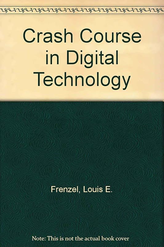 The Howard W. Sams crash course in digital technology by Louis E Frenzel