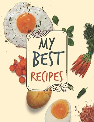 My Best Recipes. Create Your Own Collected Recipe Book. Blank Recipe Book to Write in, Document all Your Special Recipes and Notes for Your Favorite. ... the Recipes You Love in Your Own Recipe Book.
