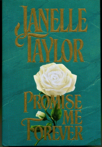 Promise Me Forever (Zebra Books) by Janelle Taylor