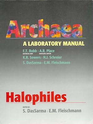 Archaea a Laboratory Manual: Halophiles