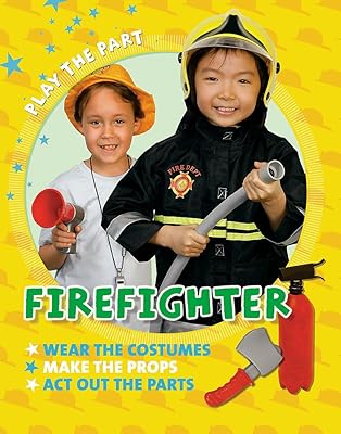 Fire Fighter (Play the Part)