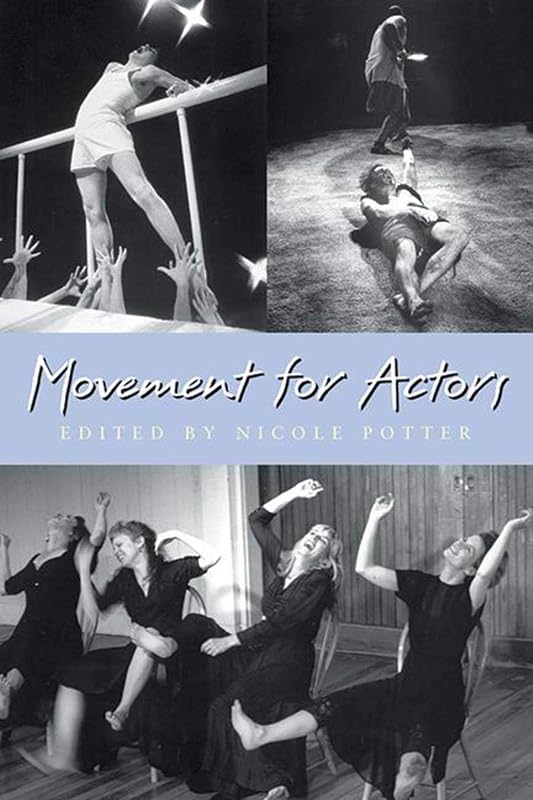 Movement for Actors by Nicole Potter