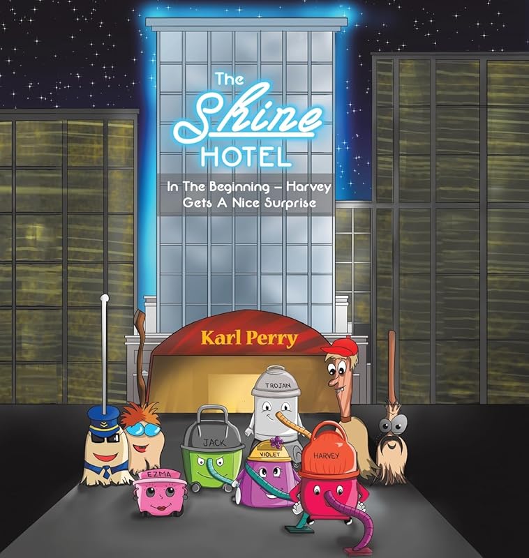 The Shine Hotel:In The Beginning - Harvey Gets A Nice Surprise by Karl Perry