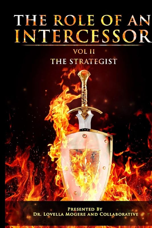 The Role Of An Intercessor Vol II: The Strategist by Jessie Burts