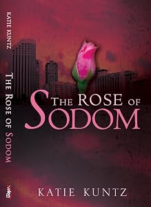 The Rose of Sodom by Katie Kuntz