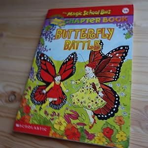 Butterfly Battle (The Magic School Bus Chapter Book #16)