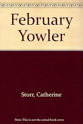 February Yowler