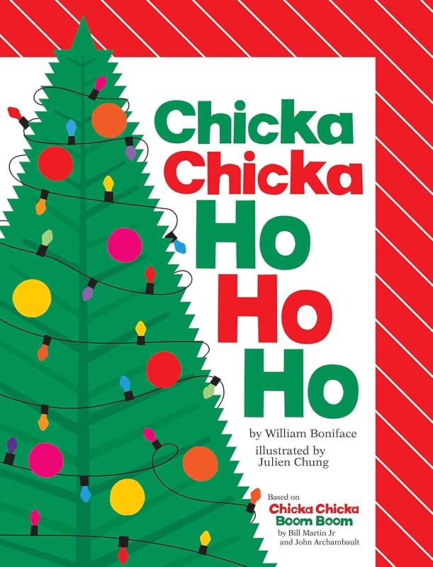 Chicka Chicka Ho Ho Ho (Chicka Chicka Book, A) by William Boniface