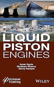 Liquid Piston Engines by Aman Gupta