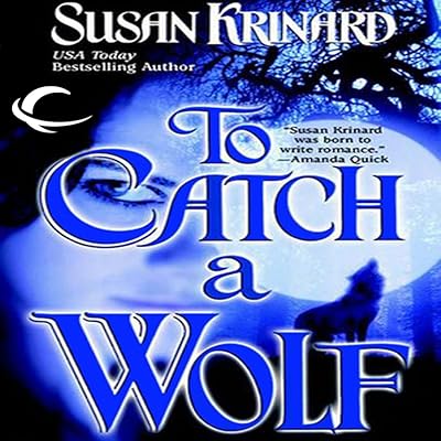 To Catch a Wolf