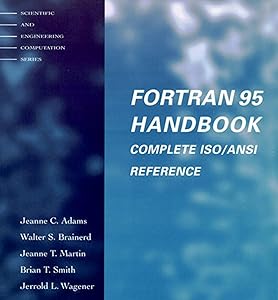 Fortran 95 Handbook (Scientific and Engineering Computation) by Jeanne C. Adams