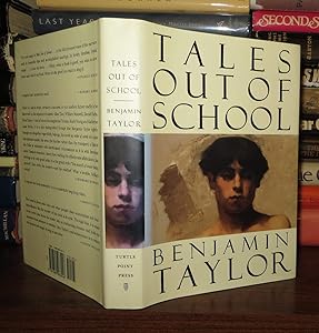 Tales Out of School by Benjamin Taylor