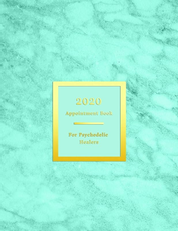 2020 Appointment Book For Psychedelic healers: Client schedule booking log for Psychoactive substance experience guides | 15 minute intervals in weekly spreads | Professional aqua blue teal marble by Express Appointment Books