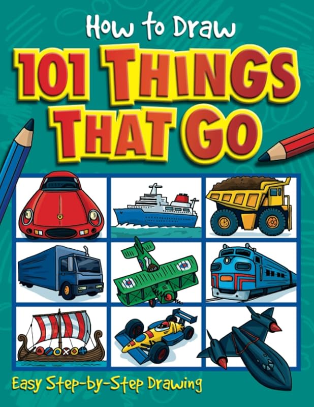 How to Draw 101 Things That Go by Lambert Nat