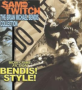 Sam and Twitch: The Brian Michael Bendis Collection Volume 1