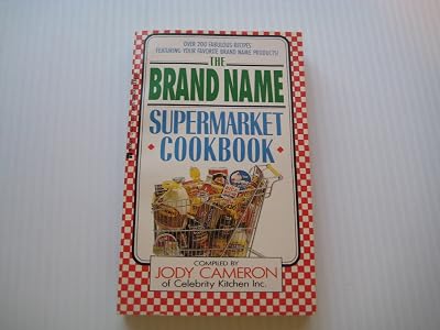 The Brand Name Supermarket Cookbook