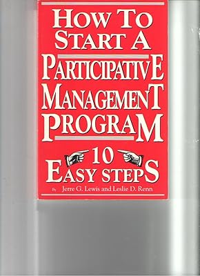How to Start a Participative Management Program: 10 Easy Steps