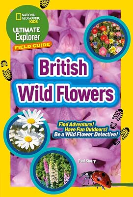 British Wildflowers (Ultimate Explorer Field Guides)