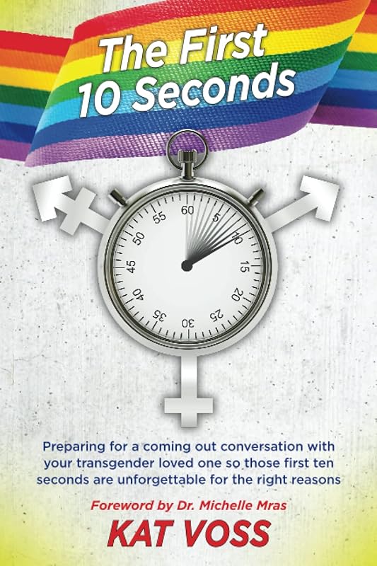 The First Ten Seconds by Kat Voss