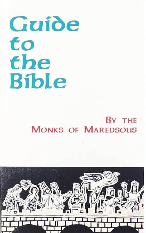Guide to the Bible by Monks of Maredsous