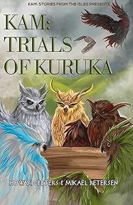 Kam: Trials of Kuruka: Book 2 by Howard Peters