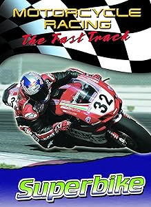 Superbike (Motorcycle Racing: the Fast Track) by Jim Mezzanotte