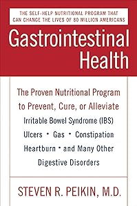 Gastrointestinal Health: The Self-Help Nutritional Program That Can Change the Lives of 80 Million Americans by Steven R. Peikin M.D.