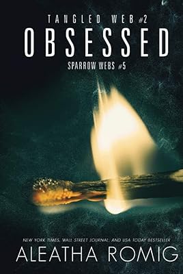 Obsessed: Tangled Web 2 (Sparrow Webs)