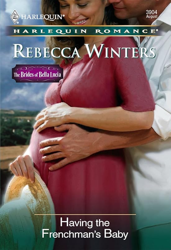 Having the Frenchman's Baby by Rebecca Winters