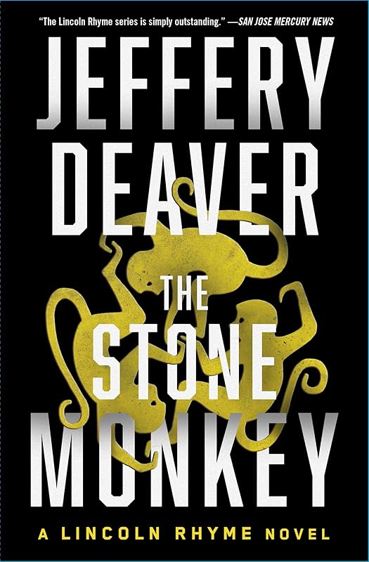 The Stone Monkey: A Lincoln Rhyme Novel by Jeffery Deaver