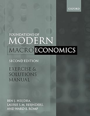 Exercise and Solutions Manual to Accompany Foundations of Modern Macroeconomics, Second Edition