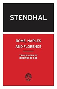 Rome, Naples, Florence: (Calder Collection) by Mari-Henri Beyle (Stendhal)