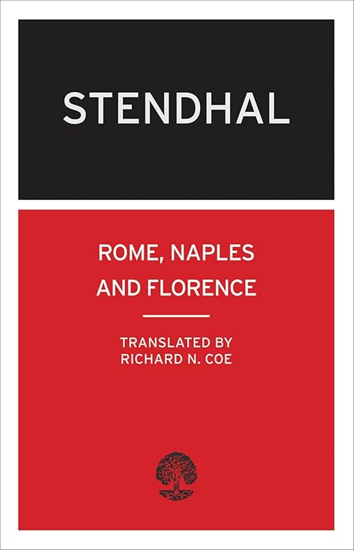 Rome, Naples, Florence: (Calder Collection) by Mari-Henri Beyle (Stendhal)