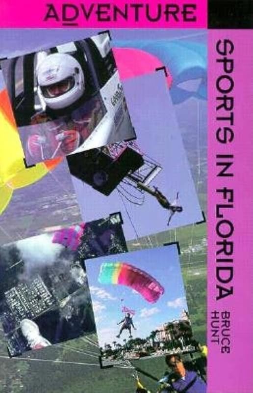 Adventure Sports in Florida by Bruce Hunt