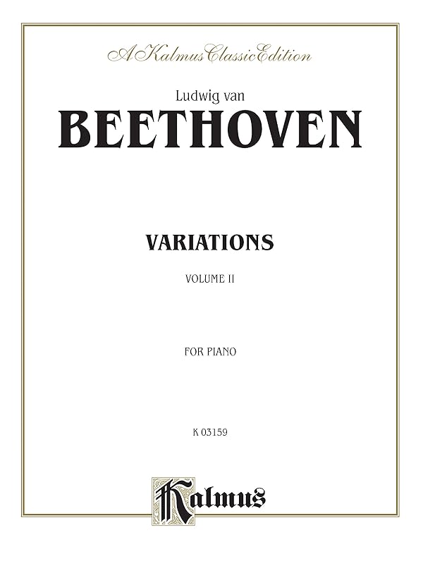 Variations, Vol 2 (Kalmus Edition, Vol 2) by Ludwig van Beethoven