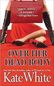 Over Her Dead Body (Bailey Weggins Mysteries Book 4)