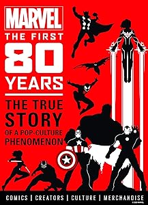 Marvel Comics: The First 80 Years by Titan