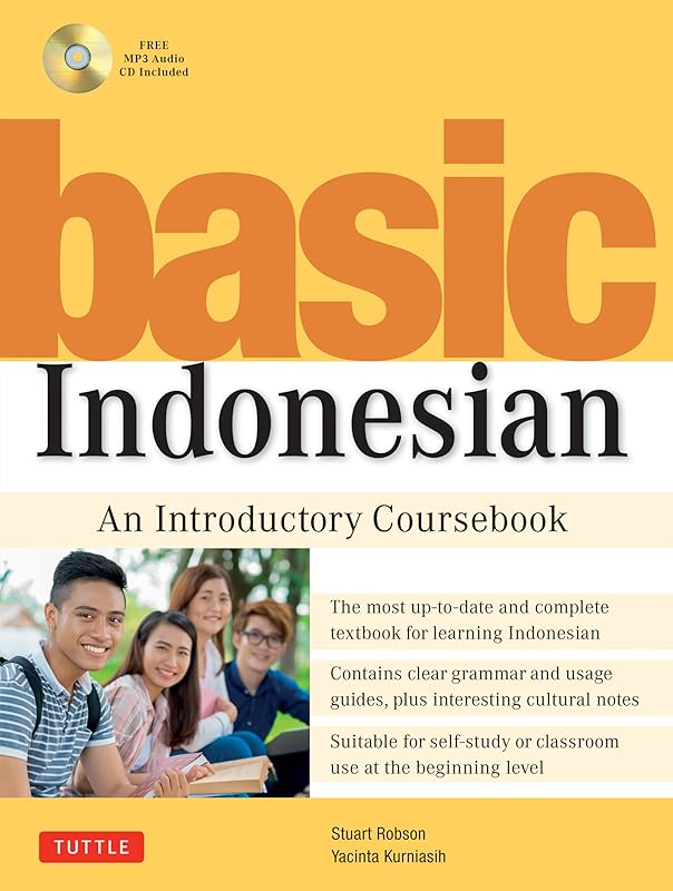 Basic Indonesian: An Introductory Coursebook (Audio Recordings Included) by Stuart Robson