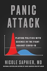 Panic Attack: Playing Politics with Science in the Fight Against COVID-19